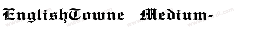 EnglishTowne Medium字体转换